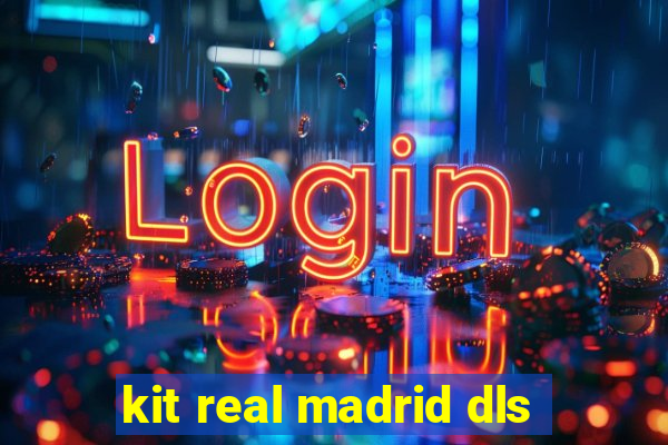 kit real madrid dls